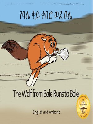 cover image of The Wolf From Bale Runs to Bole